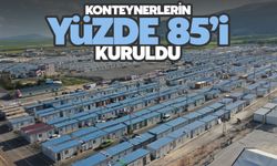 Konteynerlerin yüzde 85'i kuruldu