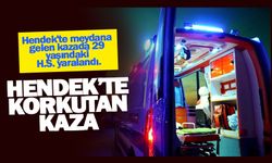 Hendek'te korkutan kaza