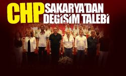 CHP Sakarya’dan ‘değişim’ talebi 