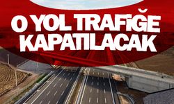 Kuzey Marmara'da o yol trafiğe kapanacak