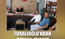 Turalıoğlu'ndan Özten'e ziyaret