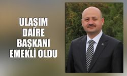 Ulaşım daire başkanı emekli oldu