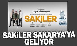 SAKİLER Sakarya'ya geliyor