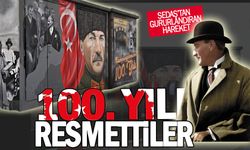 100. yılı resmettiler