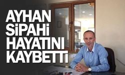 Ayhan Sipahi'den acı haber