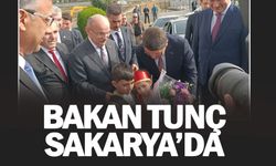 Bakan Tunç Sakarya'da