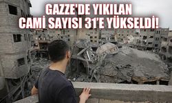 Gazze'de yıkılan cami sayısı 31’e yükseldi!