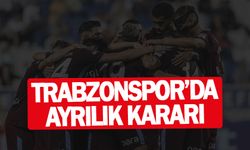 Trabzonspor'da ayrılık kararı!