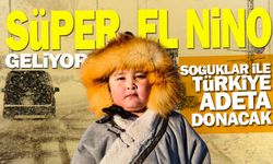 Süper El Nino geliyor: Donacağız!