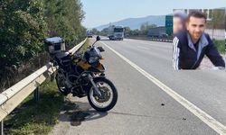 TEM’de motosikletle kaza yapmıştı, hayatını kaybetti