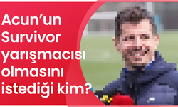 Acun'un Survivor Yarışmacısı Olmasını İstediği Futbolcu Kim?