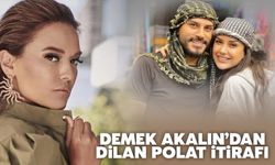 Demet Akalın'dan Dilan Polat itirafı