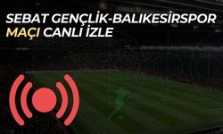 Sebat Gençlik - Balıkesirspor maçı canlı izle 19 Kasım 2023