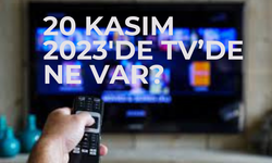 20 Kasım 2023 TV yayın akışı | Atv, Kanal D, Show Tv, Star Tv, FOX Tv, TV8, TRT 1 ve Kanal 7 yayın akışı ne?