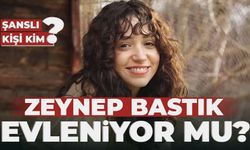 Zeynep Bastık evleniyor mu? Zeynep Bastık kiminle evlenecek?