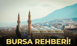 Bursa Gezi Rehberi: Tarih, Kültür ve Doğanın Buluşma Noktası! Bursa'da nereye gidilir?