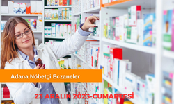 Adana nöbetçi eczaneler 23 Aralık 2023 | Adana bugün nöbetçi eczaneler hangileri