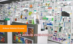 17 ARALIK 2023 ANKARA NÖBETÇİ ECZANELER | ERYAMAN NÖBETÇİ ECZANE, MAMAK NÖBETÇİ ECZANE 17 ARALIK 2023