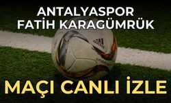 Antalyaspor-Fatih Karagümrük maçı canlı izle! Antalyaspor-Fatih Karagümrük maçı saat kaçta, hangi kanalda?