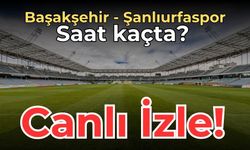 Başakşehir - Şanlıurfaspor maçı şifresiz canlı izle 7 Aralık 2023 | Başakşehir vs Şanlıurfaspor maçı hangi kanalda?