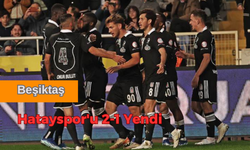 Beşiktaş, Hatayspor'u 2-1 Yendi ve 3 Maçlık Galibiyet Hasretine Son Verdi