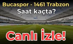 Bucaspor - 1461 Trabzon maçı canlı izle | Bucaspor - 1461 Trabzon maçı saat kaçta, hangi kanalda?
