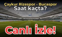 Çaykur Rizespor - Bucaspor maçı canlı izle 7 Aralık 2023 | Ç.Rizespor - Bucaspor maçı hangi kanalda, saat kaçta?