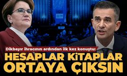 Ümit Dikbayır'dan İYİ Parti'ye ve Akşener'e Çağrı: Mahkemeye Versinler, Hesaplar Kitaplar Ortaya Çıksın