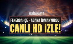 Fenerbahçe - Adana İdmanyurdu CANLI İZLE ŞİFRESİZ 23 ARALIK 2023 | Fenerbahçe vs Adana İdmanyurdu