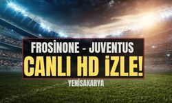Frosinone - Juventus CANLI İZLE 23 ARALIK 2023 ŞİFRESİZ | Frosinone vs Juventus MAÇI HANGİ KANALDA, SAAT KAÇTA?