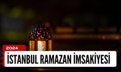 2024 İstanbul Ramazan İmsakiyesi | İSTANBUL iftar vakitleri