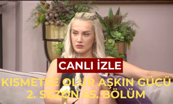 Canlı İzle Kısmetse Olur Aşkın Gücü 2. Sezon 65.  Bölüm | Kısmetse Olur Aşkın Gücü Son Bölüm Full İzle