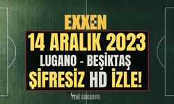 Lugano - Beşiktaş ŞİFRESİZ EXXEN canlı izle 14 Aralık 2023 | Lugano-Beşiktaş maçı hangi kanalda şifresiz? Canlı izle