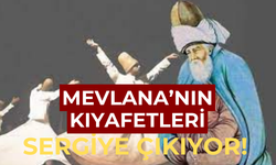 Mevlana'nın Kıyafetleri Yeniden Gün Yüzüne Çıktı: Konya'da Sergi Açıldı