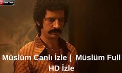 Canlı İzle Müslüm | Müslüm Full HD İZLE