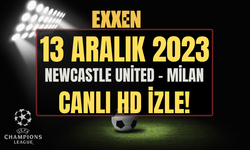 Newcastle United - Milan maçı şifresiz canlı izle 13 Aralık 2023 | Newcastle-Milan ŞİFRESİZ CANLI İZLE, SAAT KAÇTA?