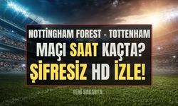 Nottingham Forest - Tottenham ŞİFRESİZ CANLI İZLE 15 ARALIK 2023 | Nottingham Forest - Tottenham SAAT KAÇTA?