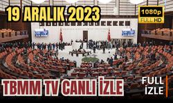 TBMM TV CANLI | TBMM TV CANLI İZLE 19 ARALIK 2023 | TBMM NEDİR? TBMM İZLE