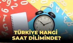 Türkiye saat dilimi UTC nedir? Türkiye hangi saat diliminde? Türkiye Saat Dilimi UTC!