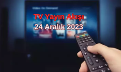 24 Aralık 2023 TV Yayın Akışı, Bu akşam TV'de ne var? | 24 ARALIK ATV, KANAL D, FOX, STAR, SHOW, TRT 1, TV8