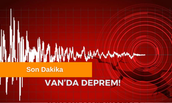 Son Dakika Deprem. Van'da Deprem Oldu