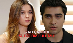 Yalı Çapkını 51. bölüm izle | Yalı Çapkını 51. bölüm izle youtube || Yalı Çapkını son bölüm izle