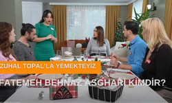 Zuhal Topal'la Yemekteyiz Yarışmacısı Fatemeh Behnaz Asghari Kimdir?