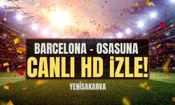 Barcelona vs Osasuna maçı Hangi Kanalda Saat Kaçta Yayınlanacak? | Barcelona - Osasuna maçı canlı izle 11 Ocak 2024