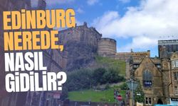 Edinburg nerede? | Edinburg'da nerede kalınır?