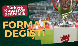 Türkiye Kupası'nda yeni format