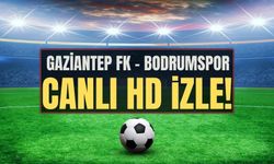 Gaziantep FK - Bodrumspor maçı ne zaman, saat kaçta? Gaziantep FK vs Bodrumspor CANLI ŞİFRESİZ İZLE!