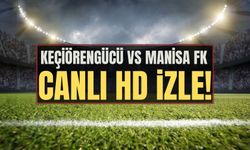 Keçiörengücü vs Manisa FK maçı canlı izle! Keçiörengücü vs Manisa FK saat kaçta, hangi kanalda?