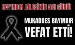 Bayındır ailesinin acı günü!