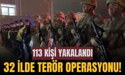 32 ilde terör operasyonu! 113 kişi yakalandı